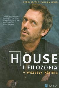 Dr House i filozofia - wszyscy kłamią