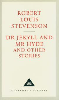 Dr Jekyll And Mr Hyde And Other Stories