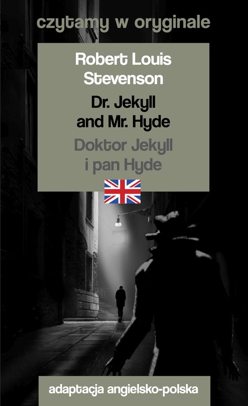 Dr. Jekyll and Mr. Hyde Doktor Jekyll i pan Hyde