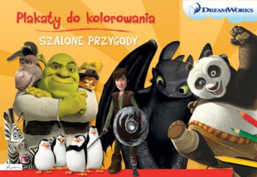 Dream Works Szalone przygody Plakaty do kolorowania