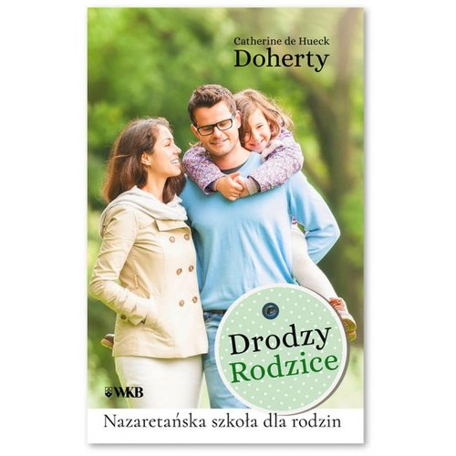 Drodzy Rodzice Nazaretańska szkoła dla rodzin