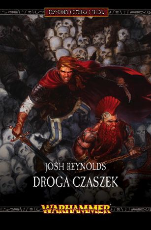 Droga czaszek. Przygody Gotreka i Felixa