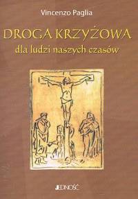 Droga krzyżowa dla ludzi naszych czasów