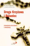 DROGA KRZYŻOWA I RÓŻANIEC