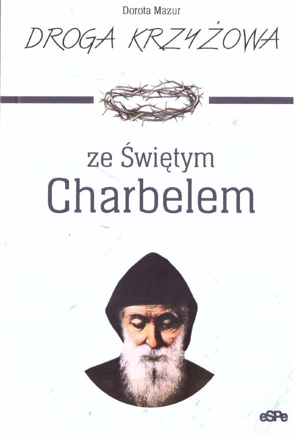 Droga krzyżowa ze św. Charbelem