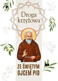 Droga krzyżowa ze świętym Ojcem Pio