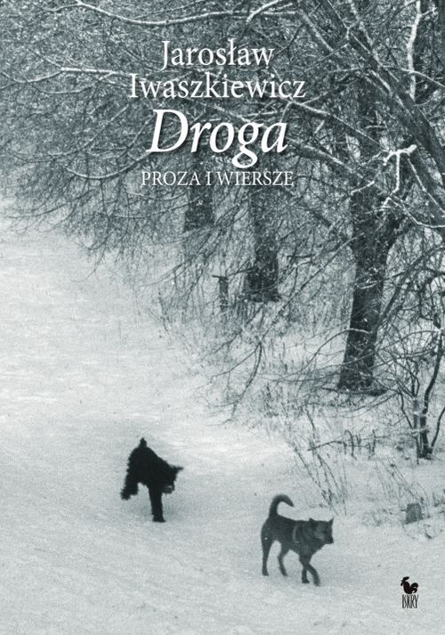 Droga Proza i wiersze