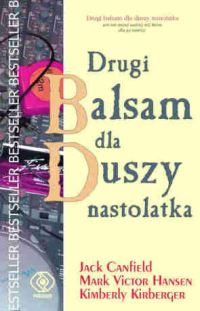 Drugi balsam dla duszy nastolatka