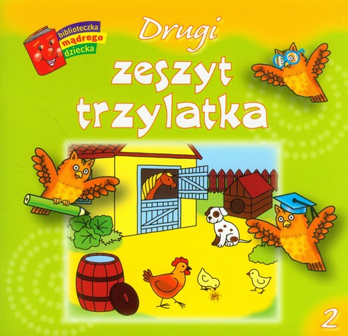 Drugi zeszyt trzylatka. Biblioteczka mądrego dziecka