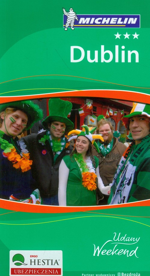 Dublin. Udany Weekend. Wydanie 2