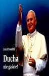 DUCHA NIE GAŚCIE