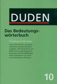 DUDEN 10 Das Bedeutungsworterbuch