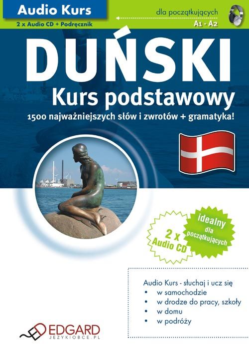 Duński dla początkujących - kurs podstawowy (Audio Kurs)