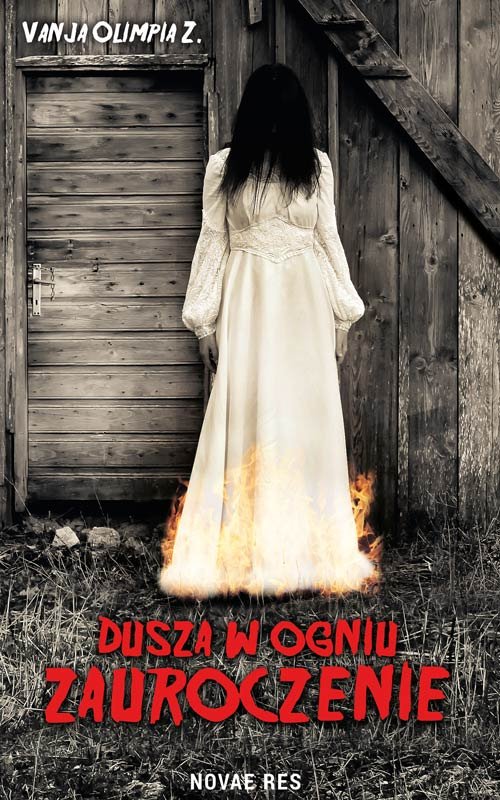 Dusza w ogniu. Zauroczenie
