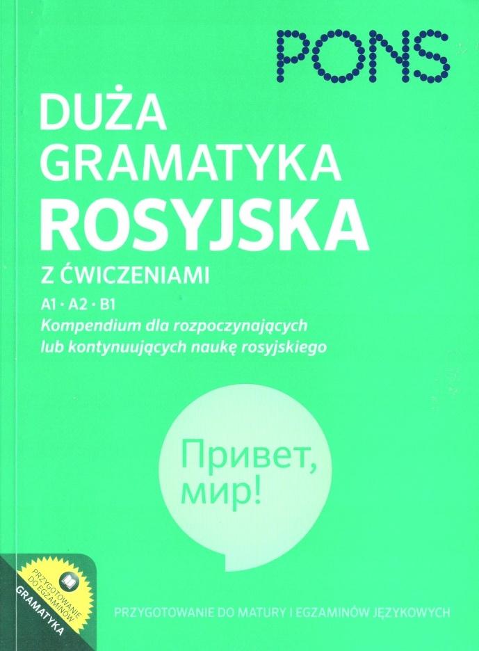 Duża gramatyka rosyjska z ćwiczeniami Poziom A1-B1 PONS