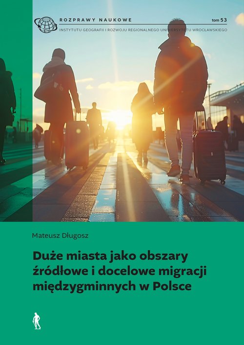 Duże miasta jako obszary źródłowe i docelowe migracji międzygminnych w Polsce