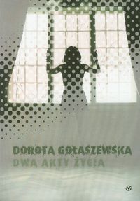 Dwa akty życia