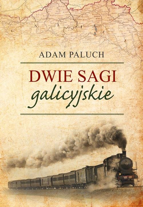 Dwie sagi galicyjskie