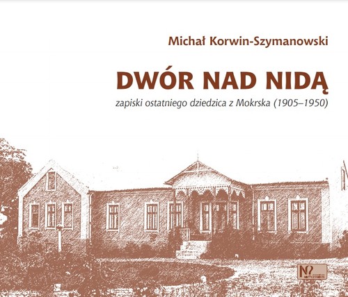 Dwór nad Nidą