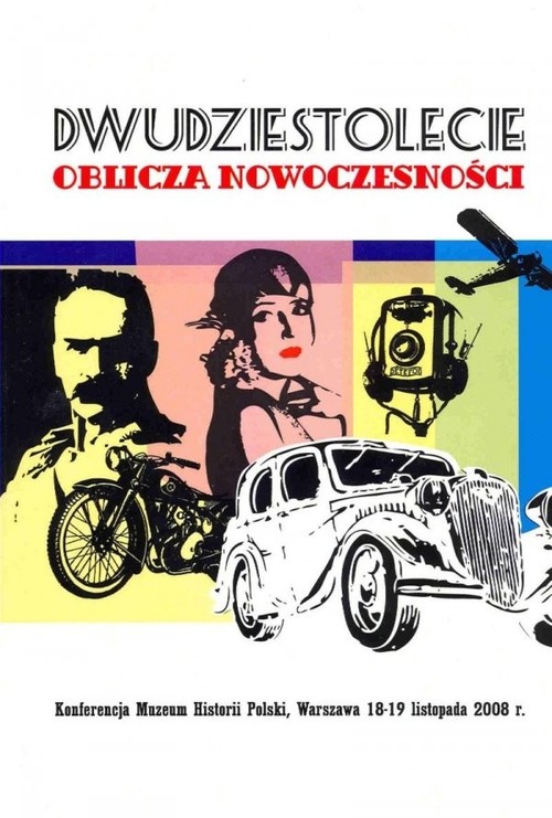 Dwudziestolecie oblicza nowoczesności