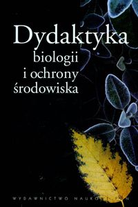 Dydaktyka biologii i ochrony środowiska