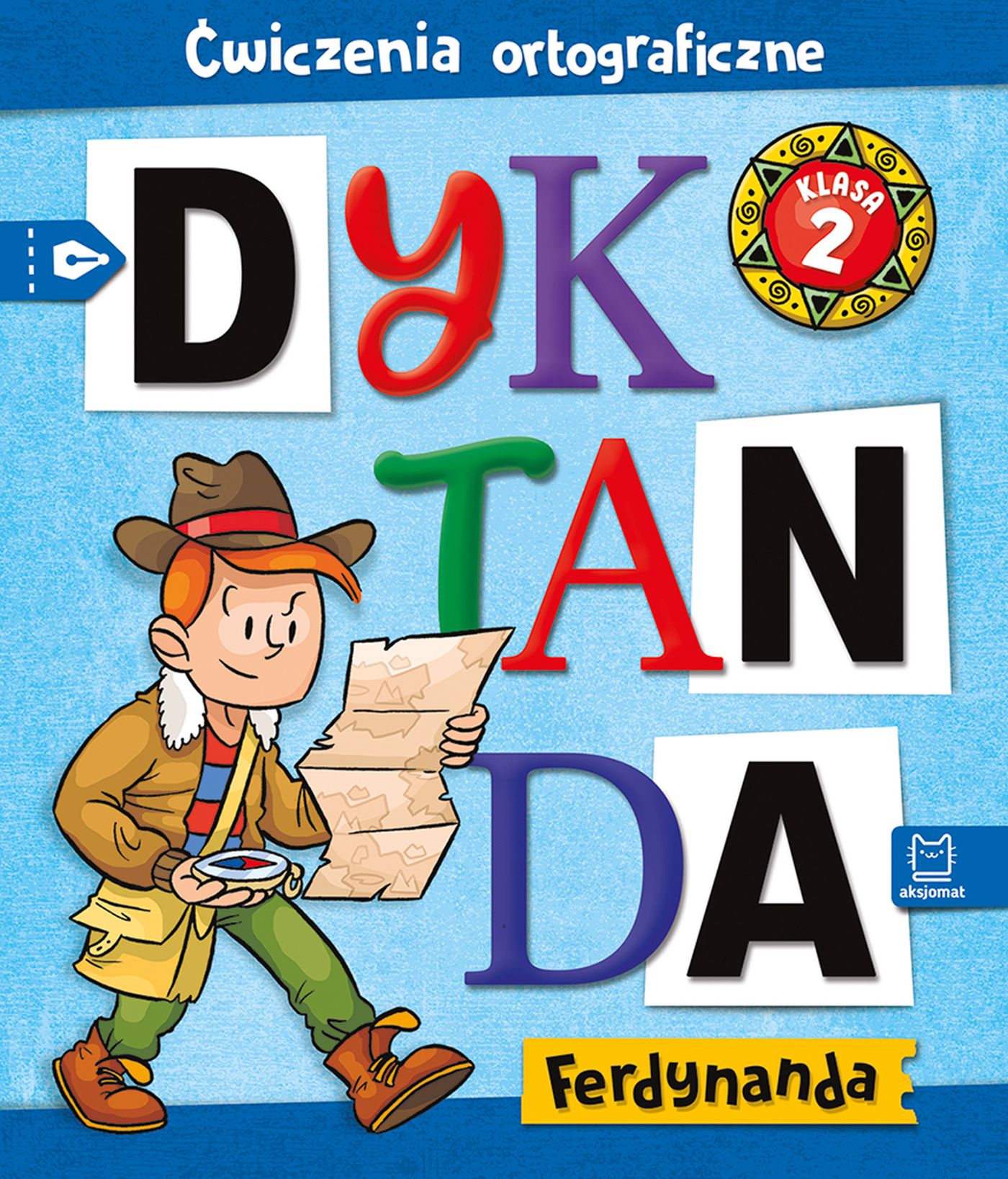 Dyktanda Ferdynanda. Ćwiczenia ortograficzne. Klasa 2