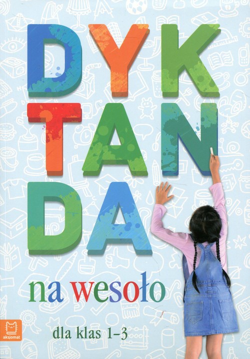 Dyktanda na wesoło dla klas 1-3