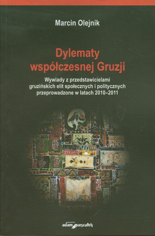Dylematy współczesnej Gruzji