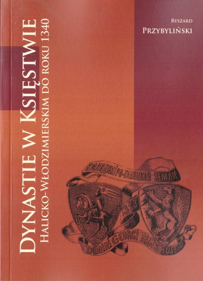 Dynastie w Księstwie Halicko-Włodzimierskim do roku 1340