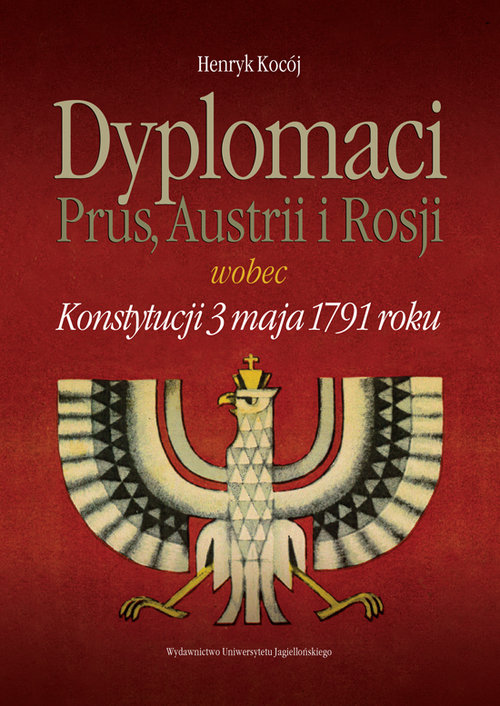 Dyplomaci Prus, Austrii i Rosji wobec Konstytucji 3 maja 1791 roku