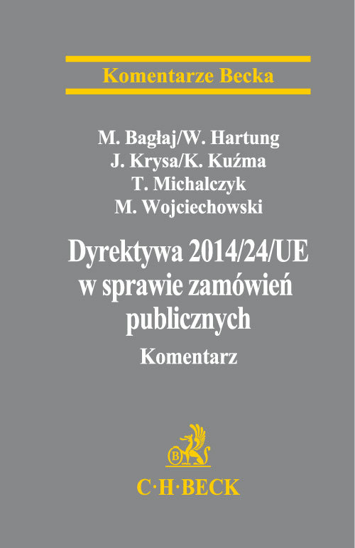 Dyrektywa Parlamentu Europejskiego i Rady 2014/24/UE w sprawie zamówień publicznych Komentarz