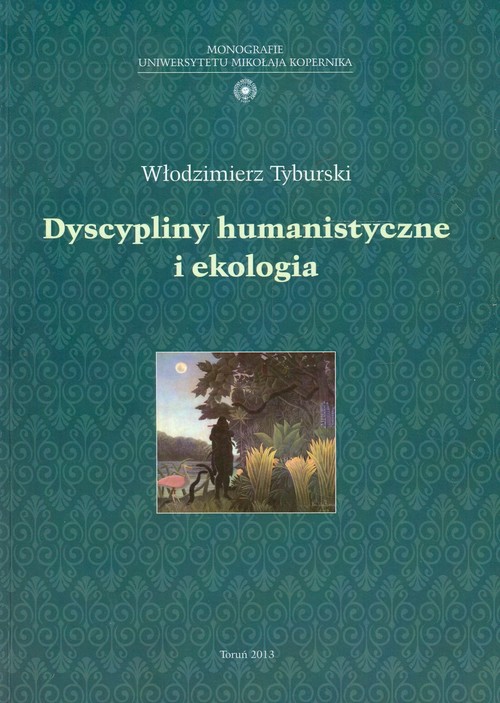 Dyscypliny humanistyczne i ekologia