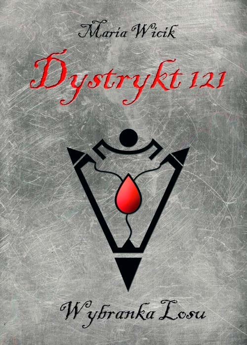 Dystrykt 121. Wybranka Losu