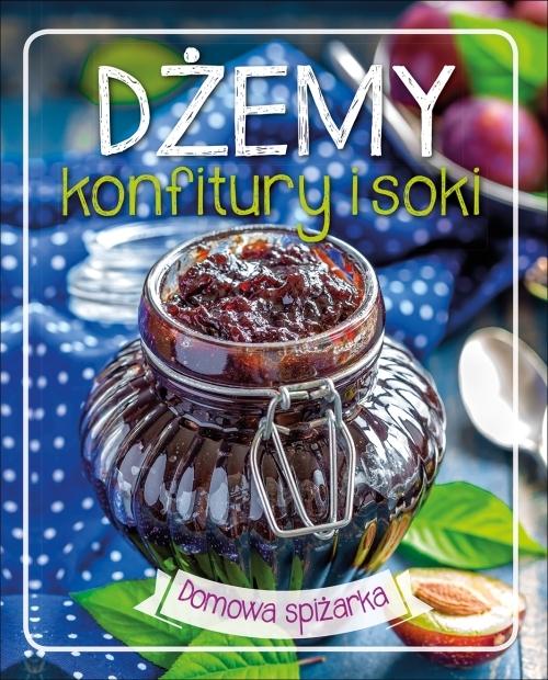 Dżemy konfitury i soki