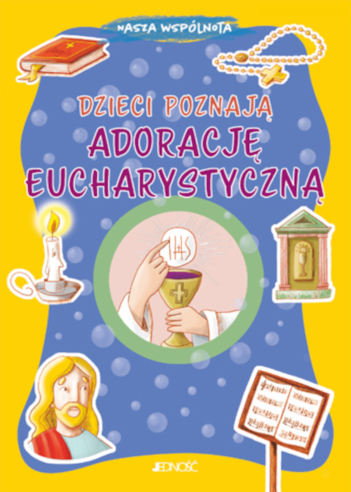 Dzieci poznają adorację eucharystyczną
