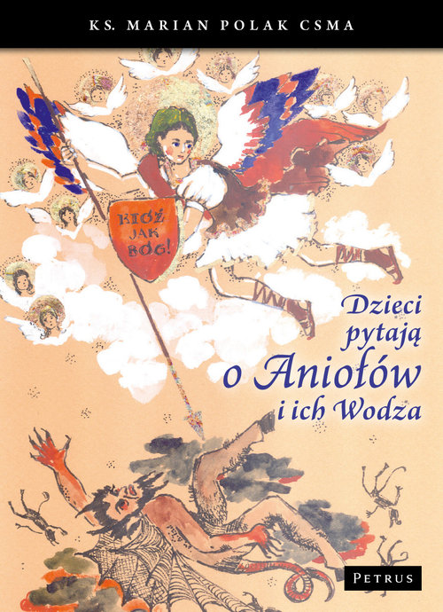 Dzieci pytają o Aniołów i ich Wodza