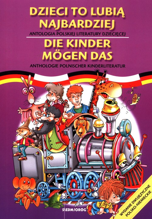 Dzieci to lubią najbardziej Antologia polskiej literatury dziecięcej