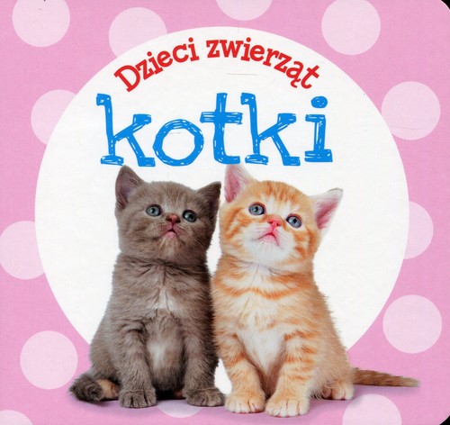 Dzieci zwierząt kotki