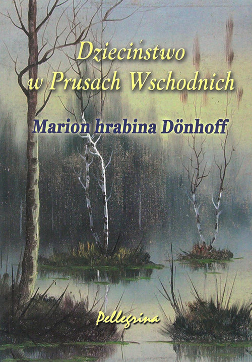 Dzieciństwo w Prusach Wschodnich