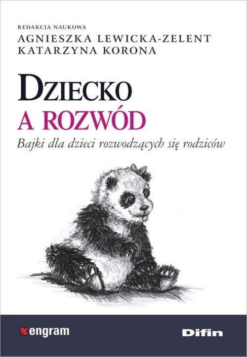 Engram. Dziecko a rozwód. Bajki dla dzieci rozwodzących się rodziców