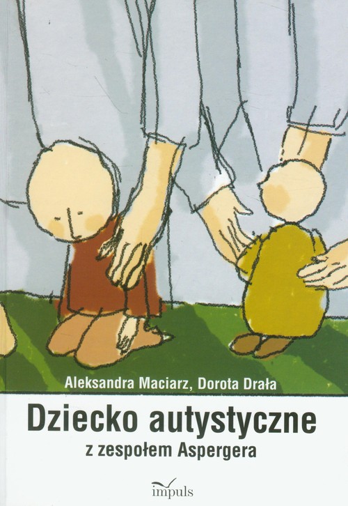 Dziecko autystyczne z zespołem Aspergera