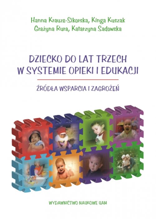 Dziecko do lat trzech w systemie opieki i edukacji