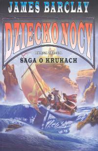 Dziecko nocy Księga III Saga o Krukach