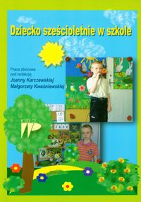 Dziecko sześcioletnie w szkole