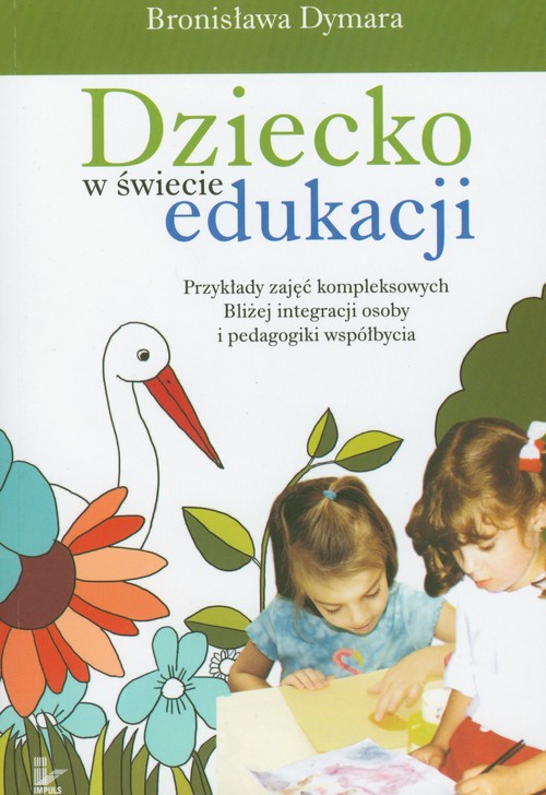 Dziecko w świecie edukacji