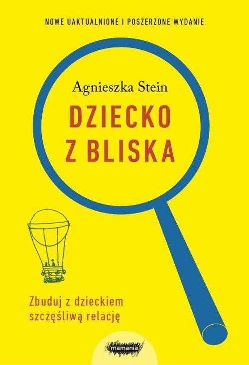 Dziecko z bliska Zbuduj dobrą relację