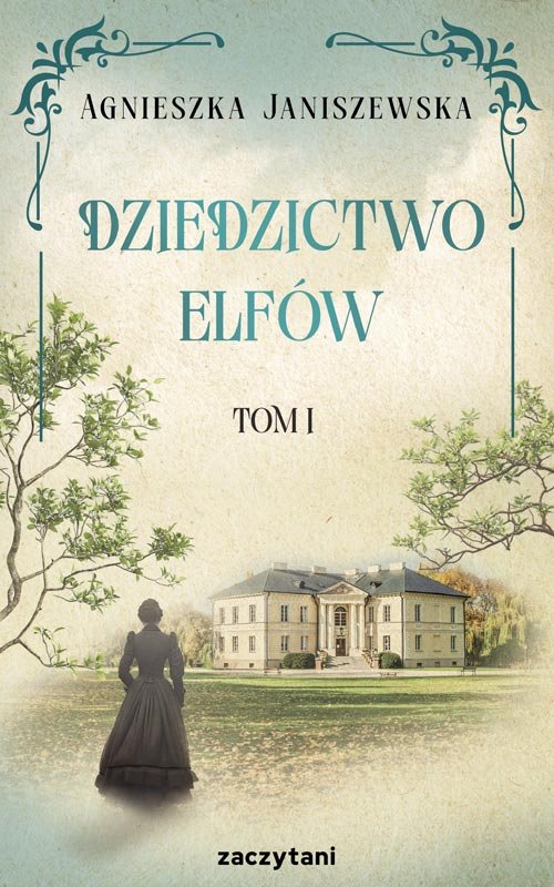 Dziedzictwo elfów Tom 1