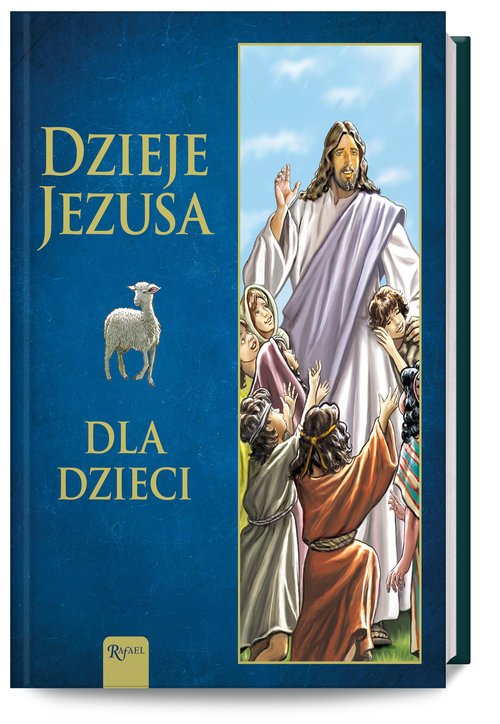 Dzieje Jezusa Dla Dzieci