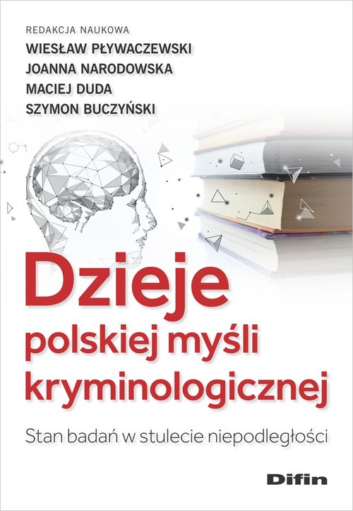 Dzieje polskiej myśli kryminologicznej