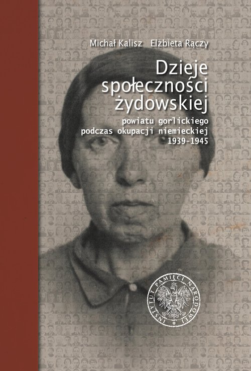 Dzieje społeczności żydowskiej powiatu gorlickiego podczas okupacji niemieckiej 1939-1945
